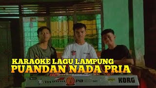 Puandan Karaoke Nada PRIA l Lagu            Dandut Lampung Cipt. Rusdy mu