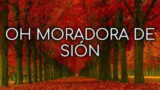 OH MORADORA DE SION - Jaime Murrell (letra)