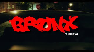 FRANCO - BRONX [ MUSIC ] 4K