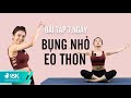 BỤNG NHỎ EO THON 👙👗💝 7 ngày ép mỡ giảm cân  ☑️ HLV Amy