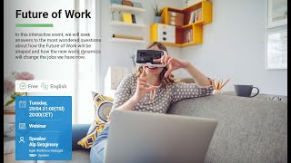 Future of Work - Webinar with Alp Sezginsoy