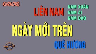 Liên Nam (Nam Xuân - Nam Ai - Nam Đảo) | Karaoke