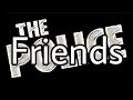 THE POLICE - Friends (Lyric Video)