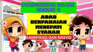 ADAB BERPAKAIAN MENEPATI SYARAK (P. ISLAM TAHUN 4)