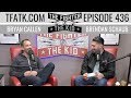 The Fighter and The Kid - Episode 436