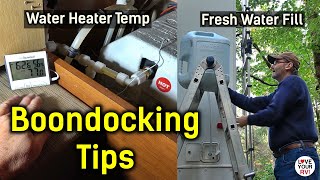 2 Simple Boondocking Water Tips (Quick Adding Fresh Water to Gravity Fill Tanks plus Get WH Temps )