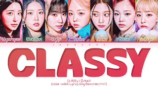 CLASS:y (클라씨) - "CLASSY" (Color Coded Lyrics Eng/Rom/Han/가사)