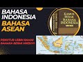 Bahasa Indonesia Jadi Bahasa ASEAN dan PBB, Bahasa Malaysia Memperkuat