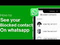 How To See Your Blocked Contact And Chats on WhatsApp - Easy and fast tutorial