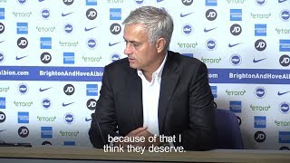 Jose Mourinho - 'Brighton Deserved To Win'
