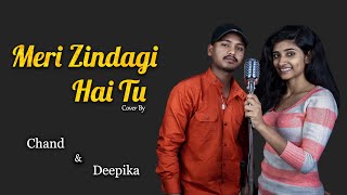 Meri Zindagi Hai Tu | Cover Song | Chand & Deepika Massey | Black Beats Production