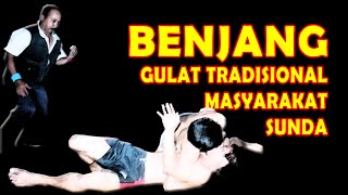 BENJANG: GULAT TRADISIONAL MASYARAKAT SUNDA