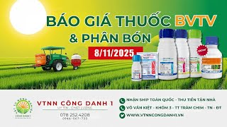 🔥 CẬP NHẬT BÁO GIÁ THUỐC BVTV \u0026 PHÂN BÓN MỚI NHẤT 08/01/2025 | SIÊU ƯU ĐÃI TẠI VTNN CÔNG DANH1 🔥