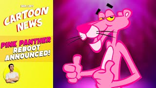 PINK PANTHER Animated / Live Action Reboot Announced & Explained | CARTOON NEWS