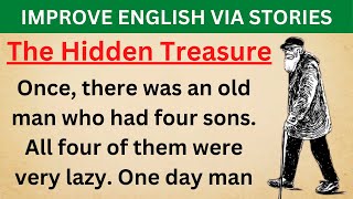 The Hidden Treasure Instructive Story | Improve English By Listening