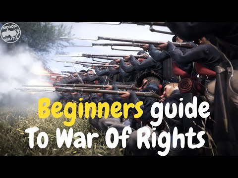 War of Rights Beginner's Guide - From Zero to Hero in No Time!