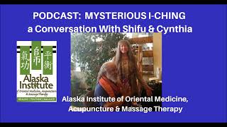 PODCAST: Mysterious I-Ching / Taoist Oracle of Divination