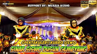 SPEKTAKULER!! KUBRO SISWO SINAR SISWO DUSUN GEMBYANG