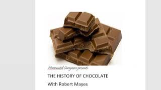 The History Of Chocolate