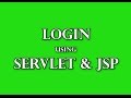 Login using Servlet and JSP practical  Part 1