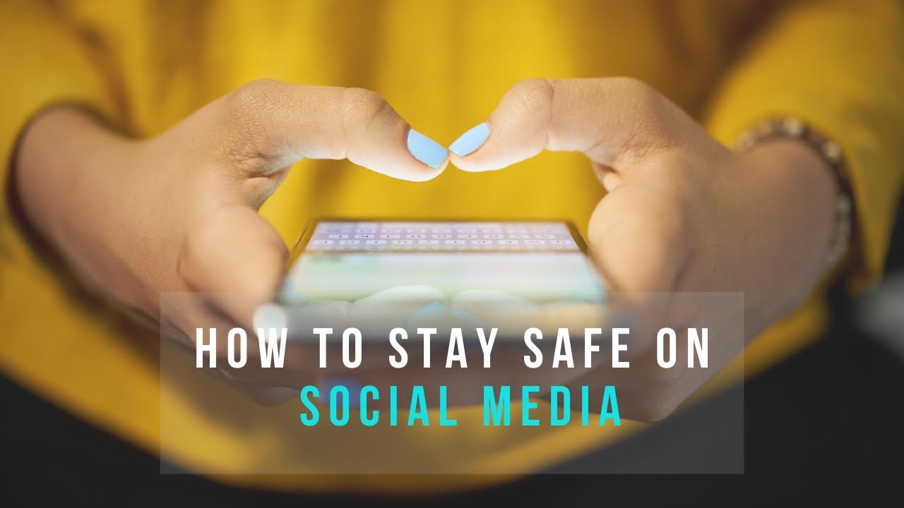 👍 How To Stay Safe On Social Media - YouTube