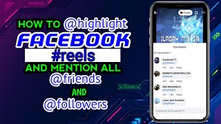 How to @highlight Facebook Reels and Mention all @friends and @followers 2023 #viral #trending #new