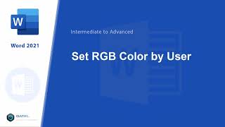 #177 - VBA: Set RGB Color by User in Microsoft Word