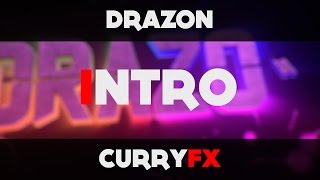 Drazon | Intro | CurryFx ft. Bluetreemotion