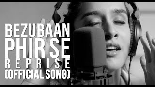 Bezubaan Phir Se Full Song | Unplugged Version By Shraddha Kapoor | ABCD 2