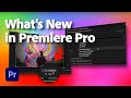 What's New in Premiere Pro (beta) | Latest Updates | Adobe Video