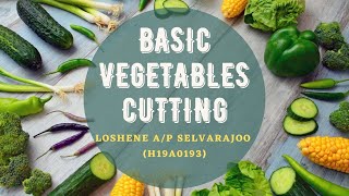 BASIC VEGETABLES CUTTING | HHS20203 BASIC COOKERY (M8)