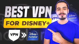 Best VPN For Disney Plus | Unblock Disney Plus From Anywhere!