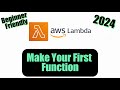 AWS Lambda 2024 Tutorial for Beginners | API and Serverless Coding  | THE SIMPLEST FOLLOW ALONG