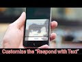 How to Make a Custom Text Response To Calls on iPhone