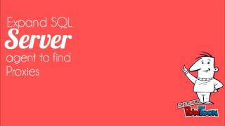 Create Proxies in SQL Server