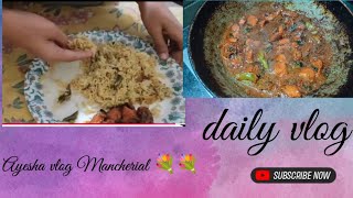 Sabh-e-mehraj k din hum banaye khushkha aur chicken Ayesha vlog Mancherial 💐💐