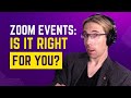 Zoom Events: Here's What You Need to Know