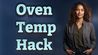 How Can You Quickly Convert Oven Temps from °F to °C?