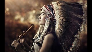 Native American Flute Music For Healing, Meditation - Shaman Music  Indians Spiritual Shamanic Music