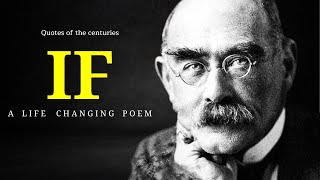 IF by Rudyard Kipling (A Life Changing Poem)