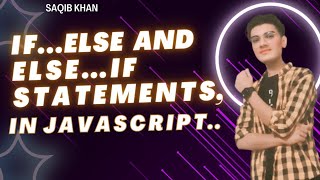Lecture: (14) JavaScript if-else & else-if – Master Conditional Statements!