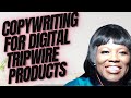 Persuasive Copywriting: Boost Your Coaching Business with a High-Converting Tripwire Digital Product