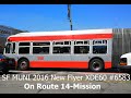 SF MUNI 2016 New Flyer XDE60 #6583 on Route 14-Mission