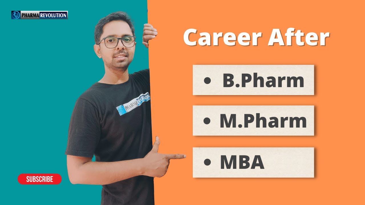 Career After Pharmacy | B.Pharm | M.Pharm | MBA | Pharma Revolution ...