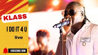 Klass: I Do It 4 U Live | Respè Pou Pipo | Li Chante🎤Nan Plizyè Lang Nan Mizik Sa | Bon Bagay Nèt👏