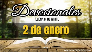 Devocionales Elena G. de White | 2 de enero del 2025