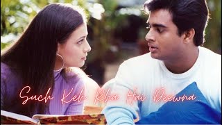 Sach Keh Raha Hai Deewana Full HD 4k Video | KK | Rehnaa Hai Terre Dil Mein | R. Madhavan,Diya Mirza
