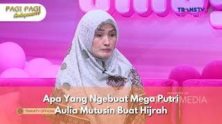 Apa Yang Ngebuat Mega Putri Aulia Mutusin Buat Hijrah - PAGI PAGI AMBYAR (22.11.24) P4