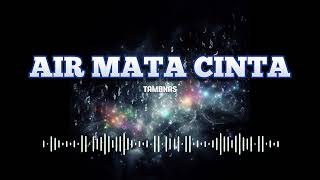 TAMBNAS - AIR MATA CINTA (OFFICIAL AUDIO)