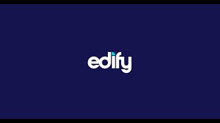 Edify - Exemplar Screen Capture + Explainer